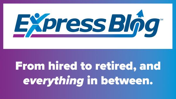The Express Blog - Timely and Relevant Insights and Career-Related Topics for Job Seekers and Employers