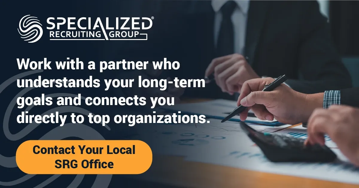 Photo advertisement with Specialized Recruiting Group logo. Several people’s hands reviewing documents and charts during a meeting, with a calculator on the table. Text: “SPECIALIZED RECRUITING GROUP” and “Work with a partner who understands your long-term goals and connects you directly to top organizations.” Button text: “Contact Your Local SRG Office”.